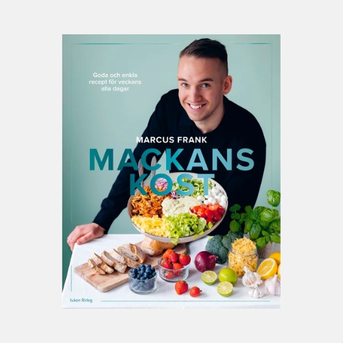 Mackans Kost goda och enkla recept för veckans alla dagar